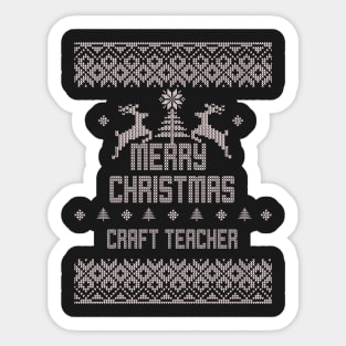 Merry Christmas CRAFT TEACHER Sticker